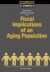 Fiscal Implications of an Aging Population -- Bok 9783642772528
