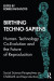 Birthing Techno-Sapiens -- Bok 9780367535438