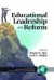 Educational Leadership and Reform -- Bok 9781593113216