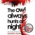 Owl Always Hunts at Night -- Bok 9781473541238