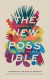 The New Possible -- Bok 9781725285828