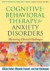 Cognitive-Behavioral Therapy for Anxiety Disorders -- Bok 9781606238691