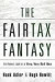 The Fairtax Fantasy -- Bok 9781607913047