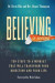 Believing Is Seeing -- Bok 9780794838973
