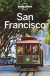 Lonely Planet San Francisco -- Bok 9781788686778
