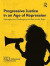 Progressive Justice in an Age of Repression -- Bok 9781351242035