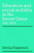 Education and Social Mobility in the Soviet Union 1921-1934 -- Bok 9780521894234