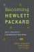 Becoming Hewlett Packard -- Bok 9780190640453