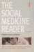 The Social Medicine Reader, Second Edition -- Bok 9780822335689