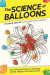 The Science of Balloons -- Bok 9781739608101