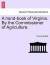 A Hand-Book of Virginia. by the Commissioner of Agriculture. -- Bok 9781241411206