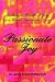Passionate Joy -- Bok 9780595384778