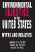 Environmental Injustice In The U.S. -- Bok 9780429980411