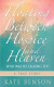 Floating Between Hospice and Heaven -- Bok 9780578927879