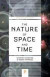 The Nature of Space and Time -- Bok 9780691168449