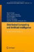 Distributed Computing and Artificial Intelligence -- Bok 9783642287640