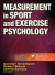 Measurement in Sport and Exercise Psychology -- Bok 9780736086813