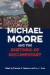 Michael Moore and the Rhetoric of Documentary -- Bok 9780809334070