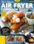 The Ultimate Air Fryer Book -- Bok 9781803086835