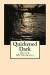 Quickened Dark -- Bok 9780998194981