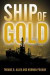Ship of Gold -- Bok 9781591140726