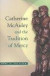 Catherine McAuley and the Tradition of Mercy -- Bok 9780268022594