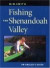 Fishing the Shenandoah Valley -- Bok 9780813922966