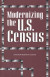 Modernizing the U.S. Census -- Bok 9780309176736