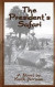 The President's Safari -- Bok 9781499341775