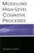 Modelling High-level Cognitive Processes -- Bok 9780415650236