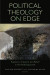 Political Theology on Edge -- Bok 9780823298129