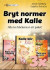 Bryt normer med Kalle (alla tre böckerna i ett paket) -- Bok 9789188945662