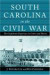 South Carolina in the Civil War -- Bok 9780786421565