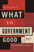 What Is Government Good At? -- Bok 9780773548633