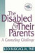 The Disabled and Their Parents -- Bok 9781556422577
