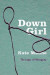 Down Girl -- Bok 9780190604981