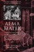 Alma Mater -- Bok 9780870238697