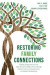 Restoring Family Connections -- Bok 9781538137321