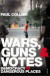 Wars, Guns and Votes -- Bok 9780099523512