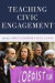 Teaching Civic Engagement -- Bok 9780190250508