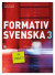 Formativ svenska 3 -- Bok 9789147138258
