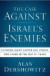 The Case Against Israel's Enemies -- Bok 9780470490051