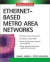 Ethernet-Based Metro Area Networks -- Bok 9780071396868
