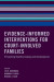 Evidence-Informed Interventions for Court-Involved Families -- Bok 9780190693244