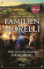 Familjen Morelli : en gastronomisk feelgoodroman -- Bok 9789180061964