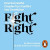 Fight Right -- Bok 9780241997130