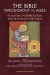 The Bible Throughout the Ages -- Bok 9780310139232