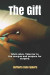 The Gift -- Bok 9781542430326