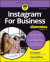 Instagram for Business for Dummies -- Bok 9781394279623