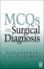 Multiple Choice Questions on Surgical Diagnosis: Part 2 -- Bok 9780750647304
